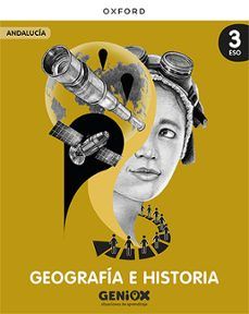 (OXFORD) GEOGRAFÍA E HISTORIA 3º ESO AND 24 GENIOX