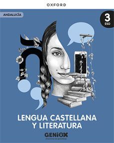 (OXFORD) LENGUA CASTELLANA Y LITERATURA 3º ESO AND 24 GENIOX