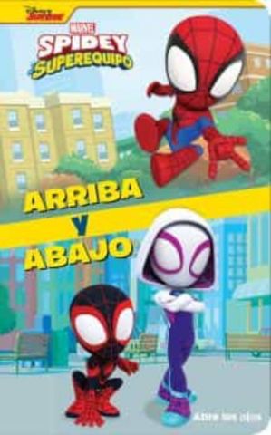 ARRIBA Y ABAJO. SPIDEY Y SU SUPEREQUIPO (PIL)