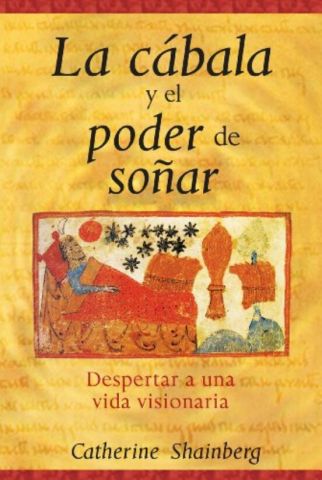 LA CÁBALA Y EL PODER DE SOÑAR (INNER TRADITIONS)