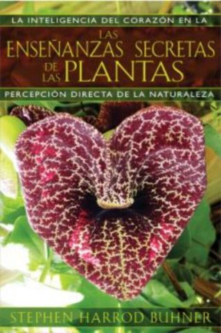 LAS ENSEÑANZAS SECRETAS DE LAS PLANTAS (INNER TRADITIONS)