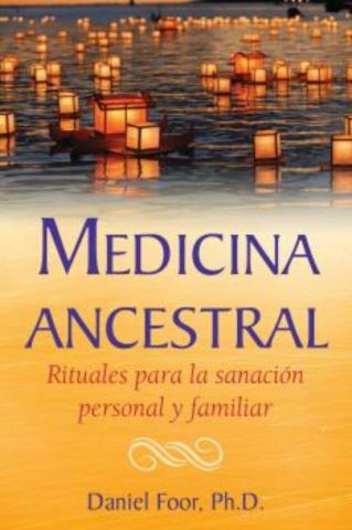 MEDICINA ANCESTRAL (INNER TRADITIONS)