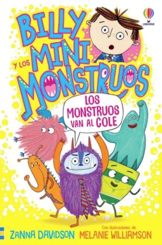 BILLY Y LOS MINI MONSTRUOS 2. LOS MONSTRUOS VAN AL COLE (USBORNE)