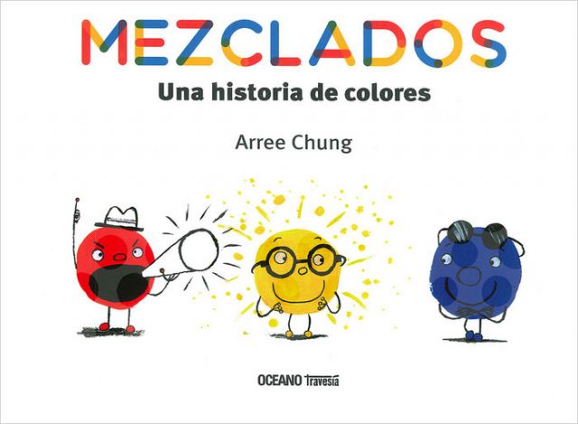 MEZCLADOS. UNA HISTORIA DE COLORES (OCÉANO TRAV.)