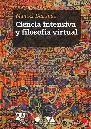 CIENCIA INTENSIVA Y FILOSOFÍA VIRTUAL (TINTA LIMÓN)