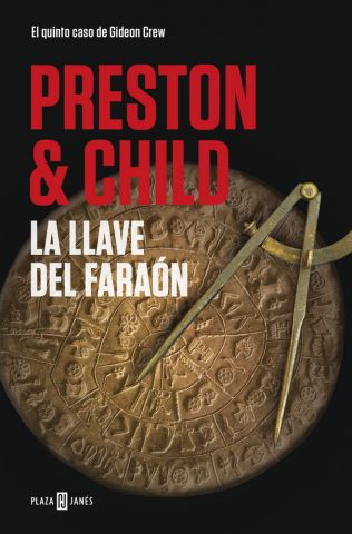 LA LLAVE DEL FARAÓN. GIDEON CREW 5 (PLAZA & JANÉS)