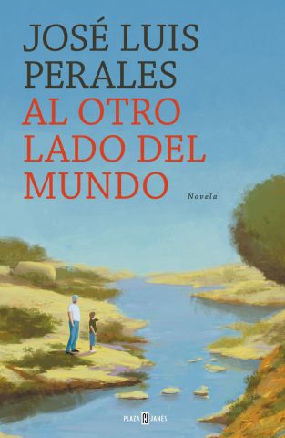 AL OTRO LADO DEL MUNDO (PLAZA & JANÉS)