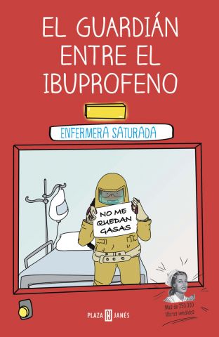 EL GUARDIÁN ENTRE EL IBUPROFENO (PLAZA & JANÉS)