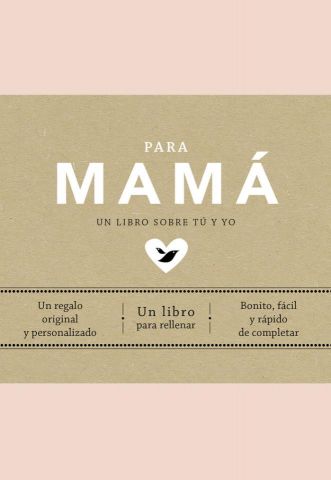 PARA MAMÁ (PLAZA & JANÉS)