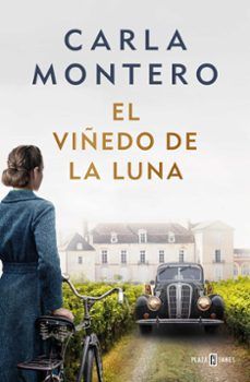 EL VIÑEDO DE LA LUNA (PLAZA & JANÉS)