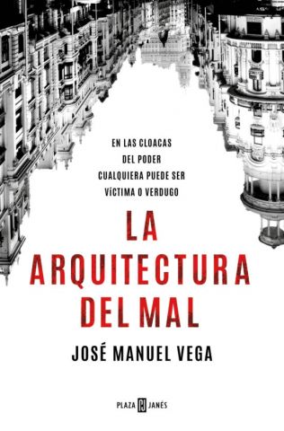 LA ARQUITECTURA DEL MAL (PLAZA & JANÉS)