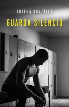 GUARDA SILENCIO (PLAZA & JANÉS)