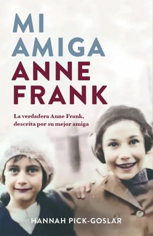 MI AMIGA ANNE FRANK (PLAZA & JANÉS)