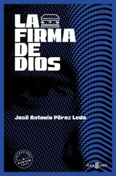 LA FIRMA DE DIOS (PLAZA & JANÉS)