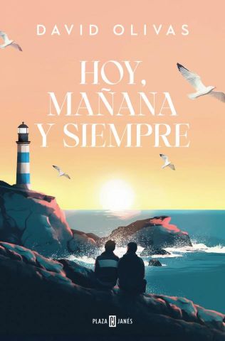 HOY, MAÑANA Y SIEMPRE (PLAZA & JANÉS)