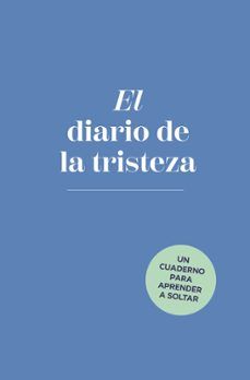 EL DIARIO DE LA TRISTEZA (PLAZA & JANÉS)