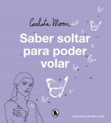 SABER SOLTAR PARA PODER VOLAR (BRUGUERA)