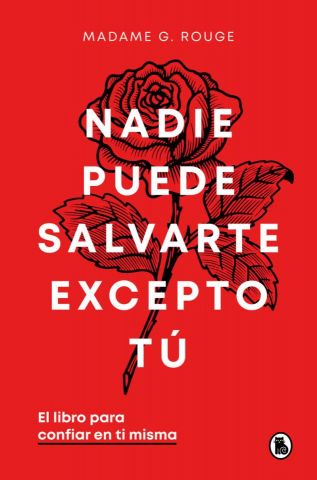 NADIE PUEDE SALVARTE EXCEPTO TÚ (BRUGUERA)