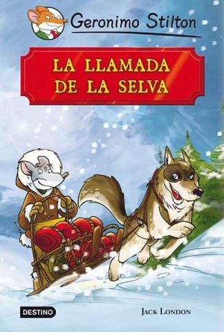 GERONIMO STILTON. LA LLAMADA DE LA SELVA