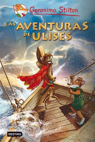 GERONIMO STILTON. LAS AVENTURAS DE ULISES