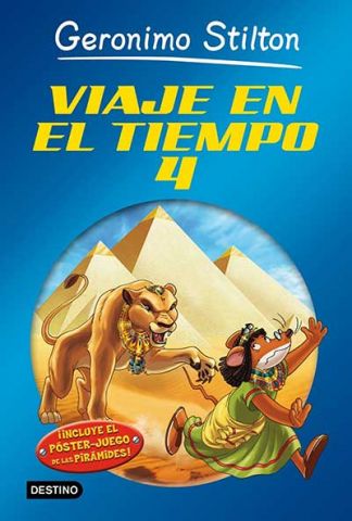 GERONIMO STILTON. VIAJE EN EL TIEMPO 4