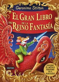 GERONIMO STILTON. GRAN LIBRO DEL REINO DE LA FANTA