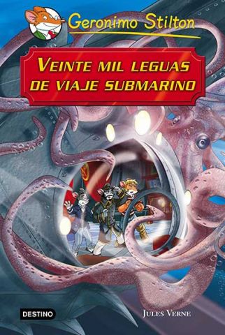 GERONIMO STILTON. VEINTE MIL LEGUAS DE VIAJE SUBMA