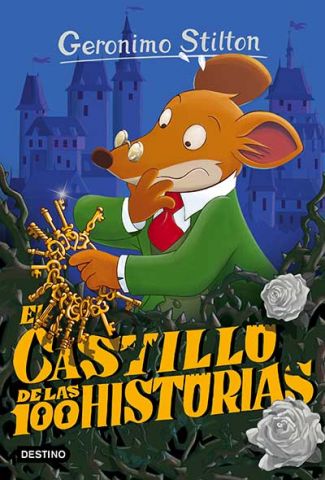 GERONIMO STILTON 60 EL CASTILLO DE LAS 100 HISTORI