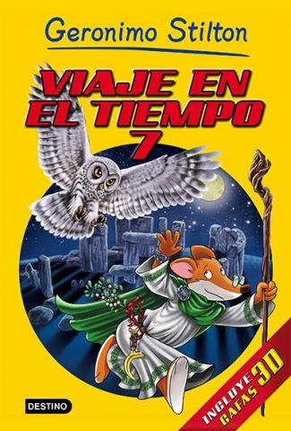 GERONIMO STILTON. VIAJE EN EL TIEMPO 7