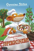 GERONIMO STILTON 68. LA COMPETICIÓN DE LOS SUPERCO