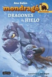 DRAGONES DE HIELO. MONDRAGÓ 5