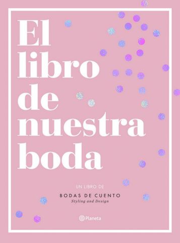 EL LIBRO DE NUESTRA BODA (PLANETA)