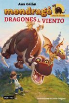 DRAGONES DE VIENTO. MONDRAGO 6