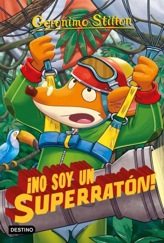 GERONIMO STILTON 52 NO SOY UN SUPERRATON