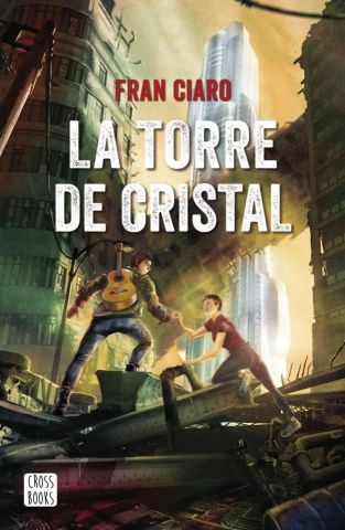 LA TORRE DE CRISTAL (CROSS BOOKS)