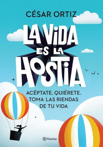 LA VIDA ES LA HOSTIA (PLANETA)