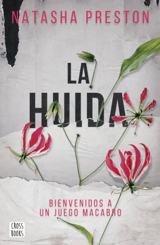 LA HUIDA (CROSSBOOKS)