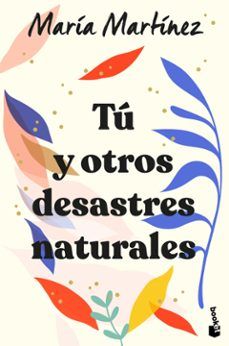 TÚ Y OTROS DESASTRES NATURALES (BOOKET)