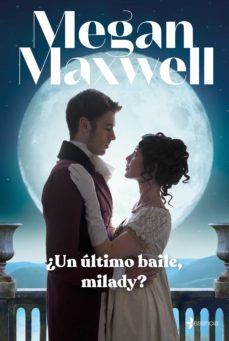 ¿UN ÚLTIMO BAILE, MILADY? (ESENCIA)