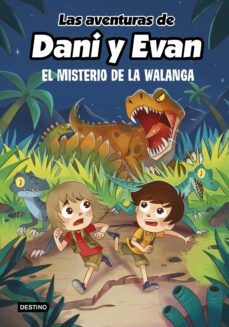 LAS AVENTURAS DE DANI Y EVAN 3. EL MISTERIO DE LA 