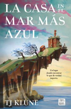 LA CASA EN EL MAR MÁS AZUL (CROSS BOOKS)