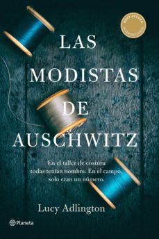 LAS MODISTAS DE AUSCHWITZ (PLANETA)