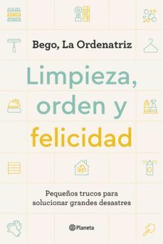 LIMPIEZA, ORDEN Y FELICIDAD (PLANETA)