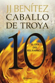 EL DÍA DEL RELÁMPAGO. CABALLO DE TROYA 10 (PLANETA)