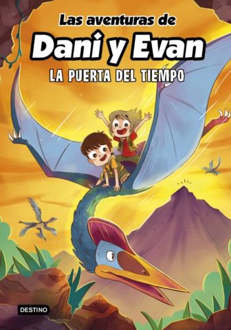 LAS AVENTURAS DE DANI Y EVAN 7. LA PUERTA DEL TIEMPO (DESTINO)