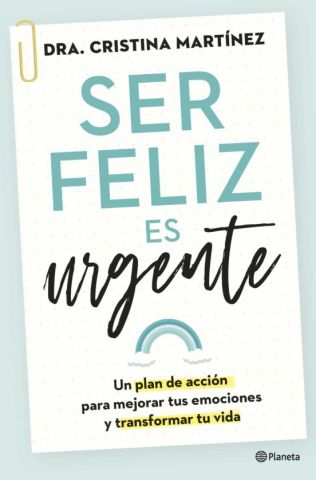 SER FELIZ ES URGENTE (PLANETA)