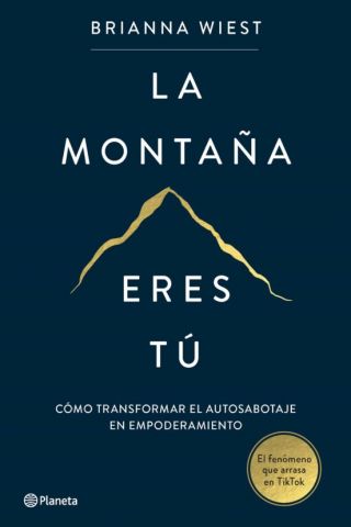 LA MONTAÑA ERES TÚ (PLANETA)