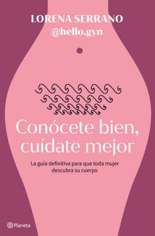 CONÓCETE BIEN, CUÍDATE MEJOR (PLANETA)