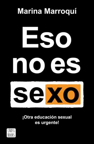 ESO NO ES SEXO (CROSS BOOKS)