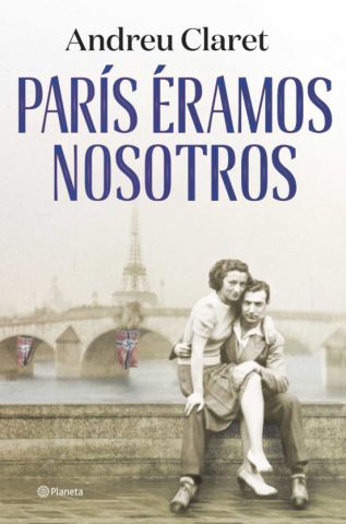 PARIS ÉRAMOS NOSOTROS (PLANETA)